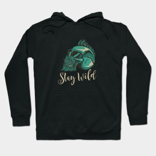 Stay Wild Hoodie